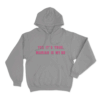 Yes Its True Mariah Is My Bd Unisex Hoodie Grey